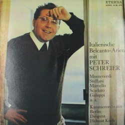 Пластинка Peter Schreier, Kammerorchester Berlin, Helmut Koch Italienische Belcanto-Arien